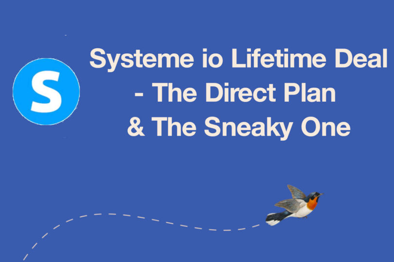 Systeme io Lifetime Deal - The Direct & The Sneaky One