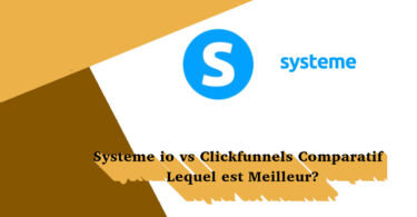 Systeme io vs Clickfunnels Comparatif Détaillé