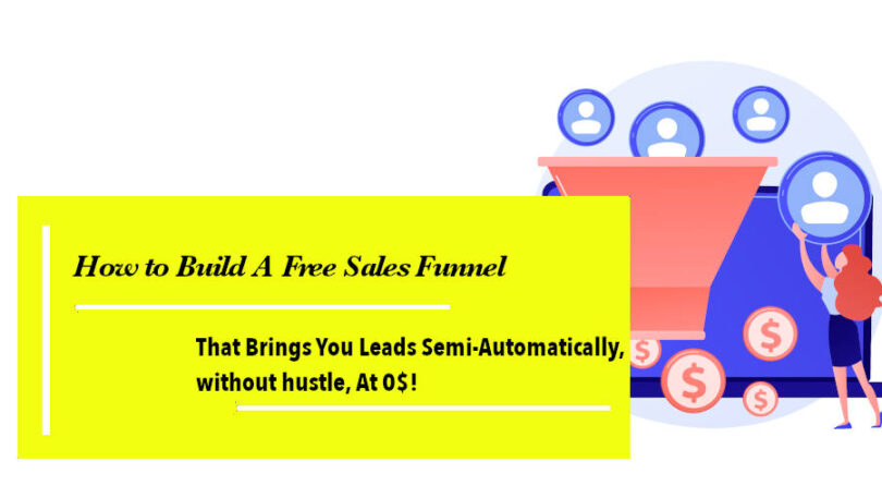 How to build a free sales funnel at $0